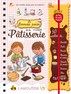 cover image of Larousse Junior de la pâtisserie